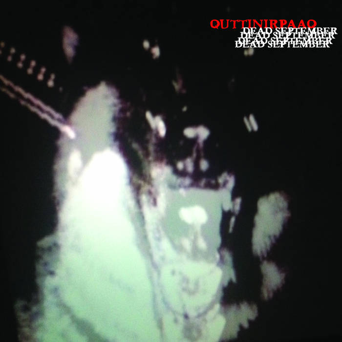 Quttinirpaaq - Dead September - LP (2015)